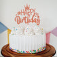 HAPPY Birthday Cake Topper - Rose Gold